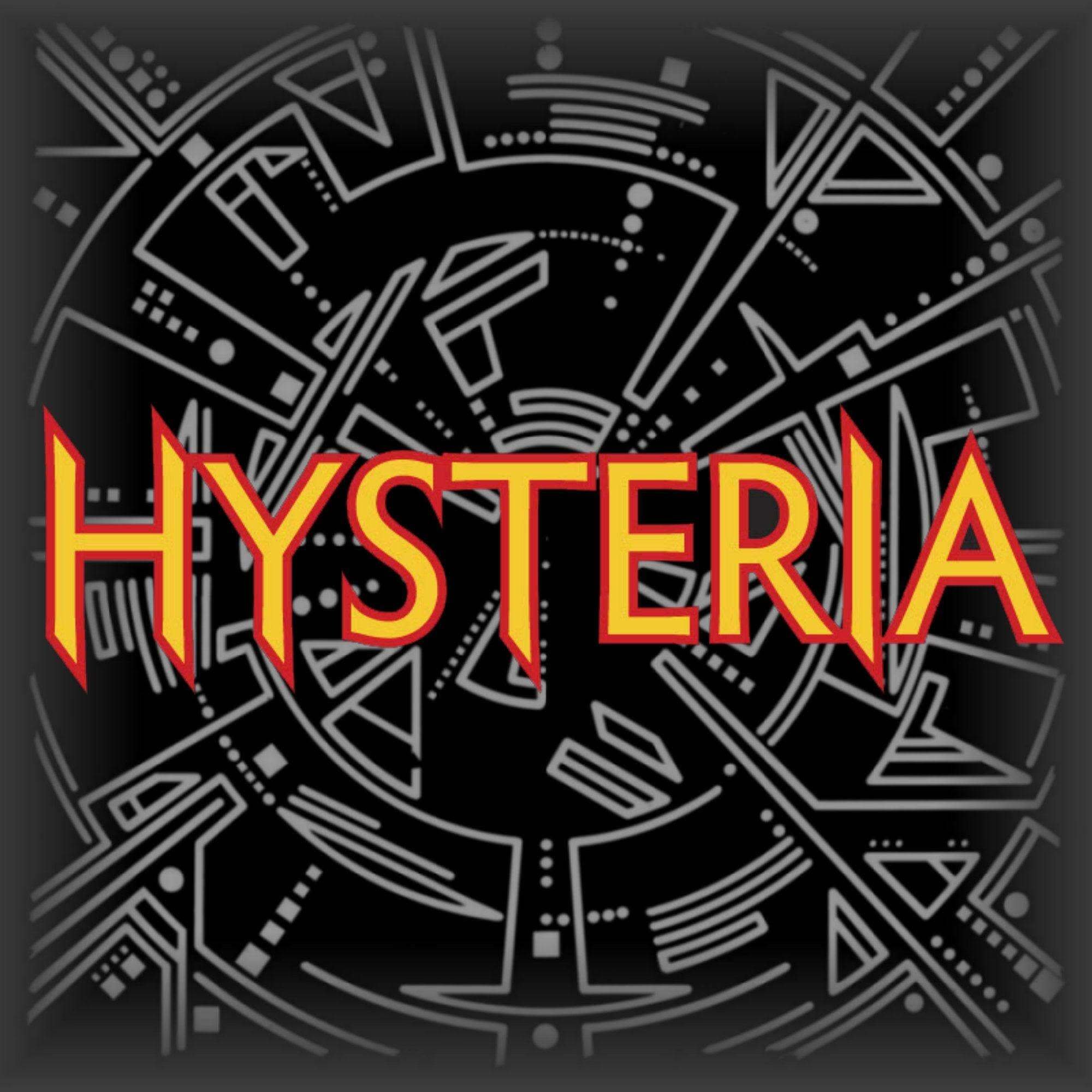 Hysteria