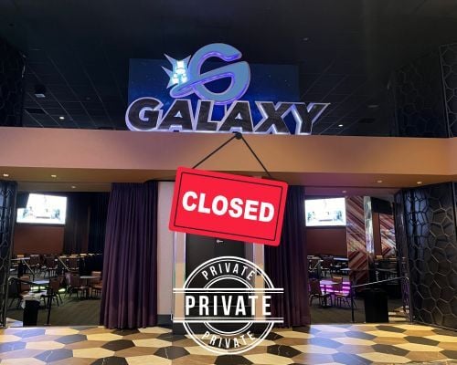 PRIVATE EVENT | NO GALAXY ENTERTAINMENT