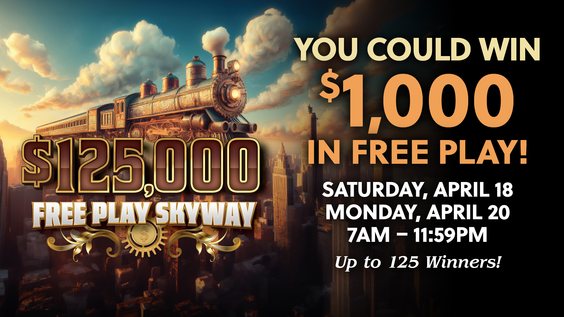 $125,000 Free Play Skyway