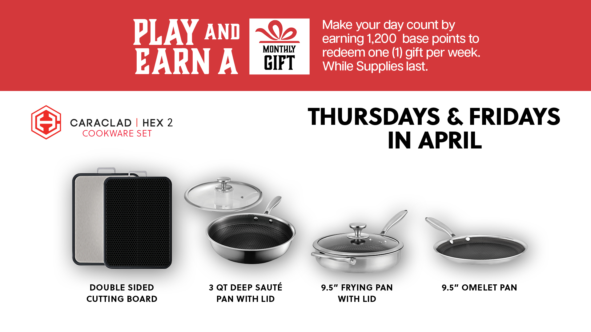 Play and Earn Monthly Gifts