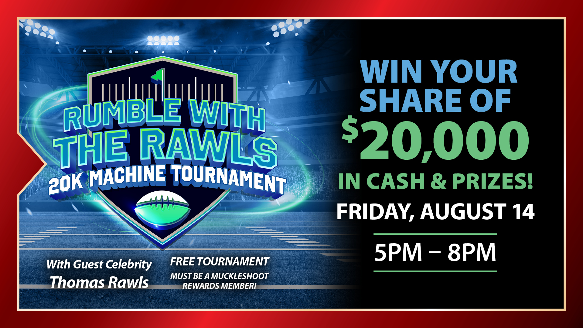 Rumble With The Rawls $20k Machine Tournament
