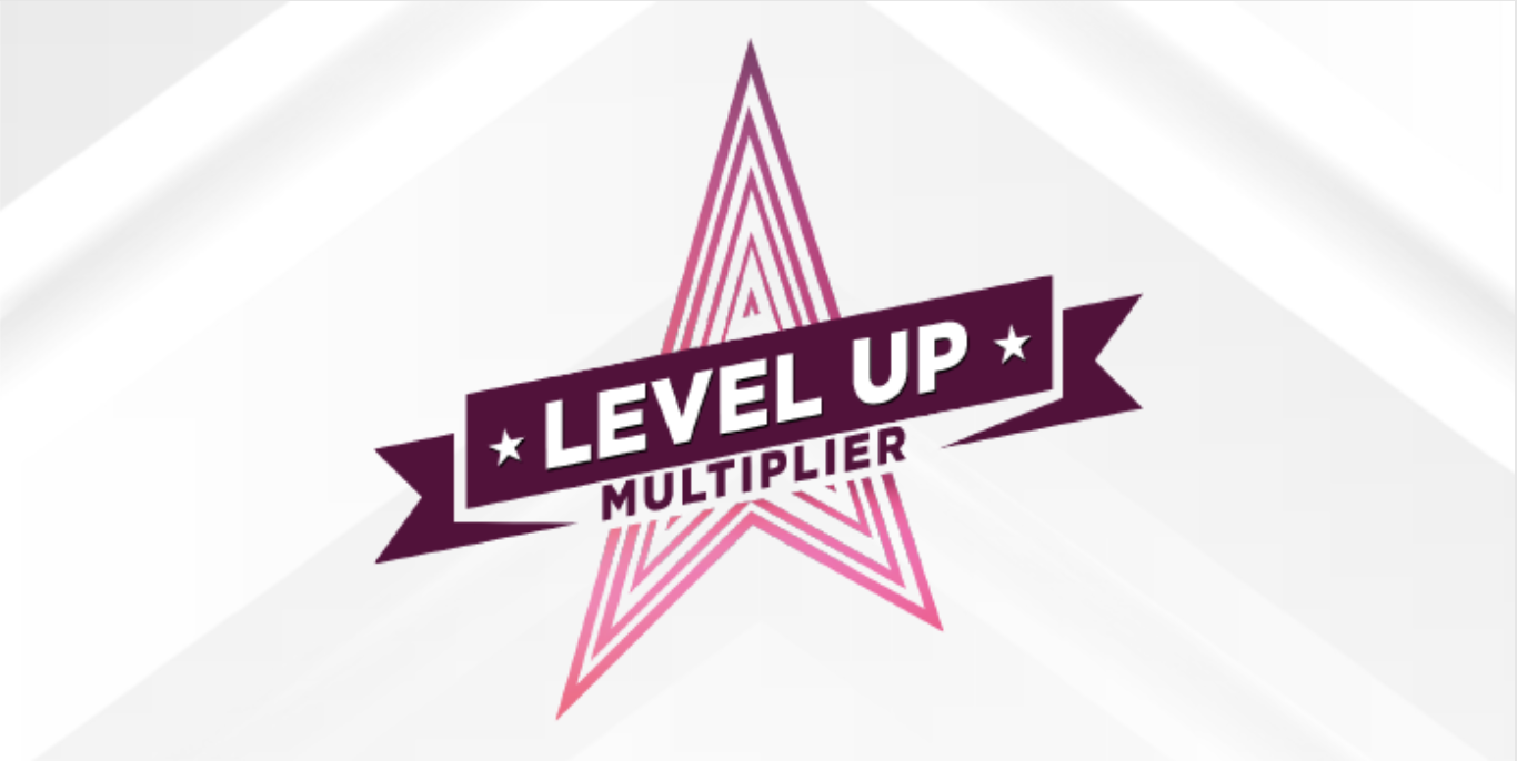 Level Up Multiplier