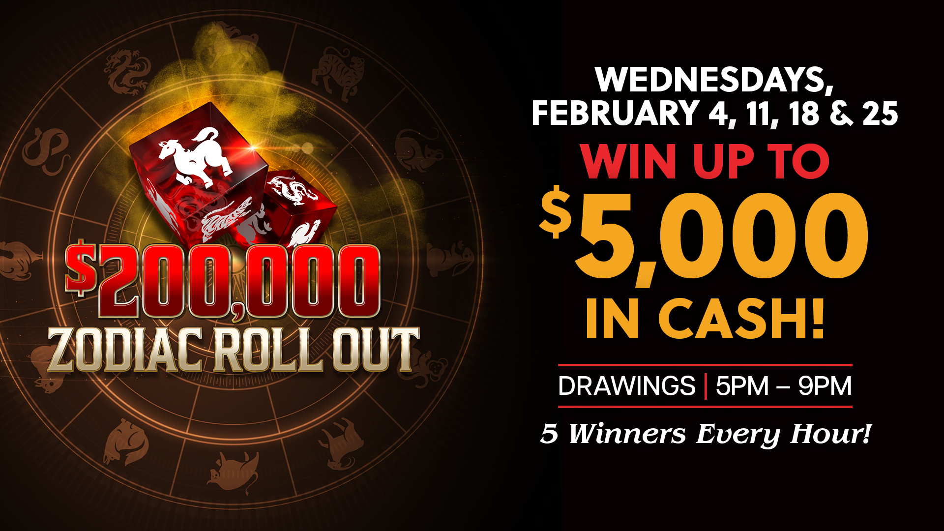 $200,000 Zodiac Roll Out